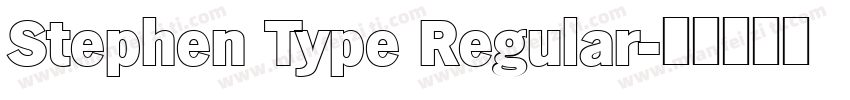 Stephen Type Regular字体转换